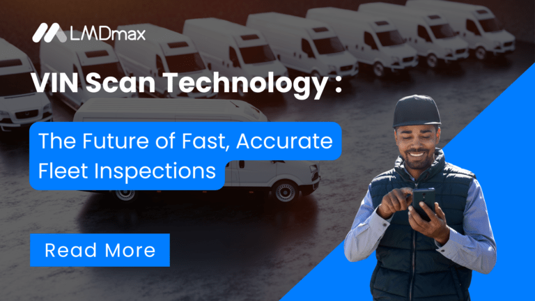 VIN Scan Technology The Future of Fast, Accurate Fleet Inspections